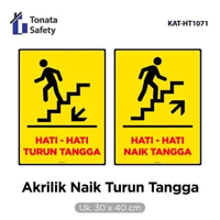 Naik Turun Tangga Sign Katrylic / Rambu Peringatan Hati-Hati Naik & Turun Tangga / Papan Safety Sign