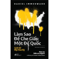Sách Làm Sao Để Che Giấu Một Đế Quốc - How To Hide An Empire