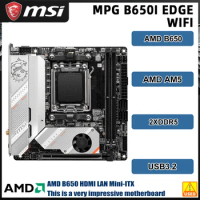 AMD B650 B650M Motherboard MSI MPG B650I EDGE WIFI Mini-ITX Socket AM5 DDR5 128GB USB3.2 2x M.2 support Ryzen 9 7900X cpu USED