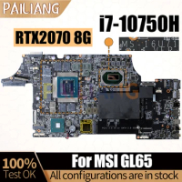 For MSI GL65 Notebook Mainboard Laptop MS-16U71 SRH8Q i7-10750H N18E-G1R-MP-A1 RTX2070 8G Motherboard Full Tested