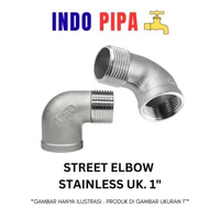 STREET ELBOW (ELBOW M-F// DRAT DALAM-DRAT LUAR) STAINLESS UK. 1"