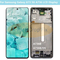6.7" For Samsung Galaxy A73 5G A736B LCD A736B/DS LCD Display Touch Screen Digitizer Assembly For Samsung A736 LCD