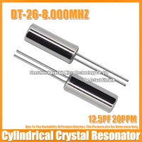 (10PCS) DT-26 8M 8MHZ 8.000MHZ 12.5PF 20PPM Cylindrical Crystal Oscillator 206 2X6MM Quartz Crystal Resonator DIP-2