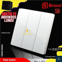 BROCO LUNOX Saklar Triple L163G Switch Tiga Triple inbox Lampu Rumah glass kaca Putih