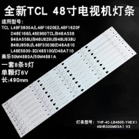 LED strip YHF-4C-LB4805-YHEX2 T0T-48D2700-8X5-3030C-V3 for TCL 48'' TV L48E5000-3D 48FS3750TAAA L48A558V B48A558U B48U828U