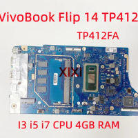 TP412FA For  ASUS VivoBook Flip 14 TP412F Laotop Mainboard With I3-8145 i5-8265U i7-8565U CPU 4GB RAM UMA 100% Tested