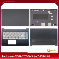 New/org For 15.6" Lenovo YOGA slim 7 Slim 7-15IIL05 7-15ITL05 7-15IMH05 LCD Back Cover /Palmrest upper cover /Bottom case