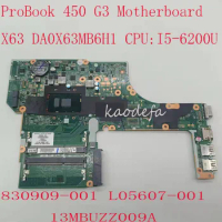 450 G3 Motherboard DA0X63MB6H1 For ProBook 450 G3 Laptop X63 830909-001 L05607-001 13MBUZZ009A i5-6200U DDR4 I7-6500U TEST OK