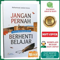 Pustaka Imam Asy Syafi'i Jangan Pernah Berhenti Belajar ORIGINAL Rahasia Besar Kejayaan Umat Islam K