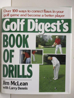【書寶二手書T5／體育_D28】Golf Digest's Book of Drills