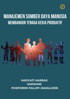 Manajemen Sumber Daya Manusia Membangun Tenaga Kerja Produktif