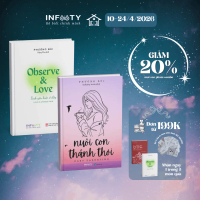 Combo sách Song ngữ Nuôi con thảnh thơi + Observe & Love | Yêu thương chính mình | Infinity Books