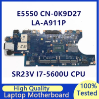 CN-0K9D27 0K9D27 K9D27 Mainboard For Dell Dell E5550 Laptop Motherboard With SR2V3 I7-5600U CPU ZAM80 LA-A911P 100% Fully Tested