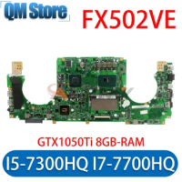 Mainboard For ASUS ROG FX502VD FX502VE FX502V Laptop Motherboard With I5-7300HQ I7-7700HQ 8GB RAM GTX1050Ti/GTX1050 V4G