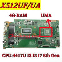 X512UF/UA Mainboard For ASUS VivoBook 15 X512UF X512UB F512UA Laptop Motherboard With 4417U I3 I5 I7 8th Gen 4G-RAM UMA 100%OK