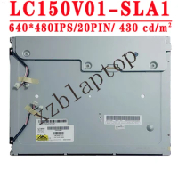 LC150V01 SLA1 LC150V01-SLA1 For LG LCD screen 15.0 inch 640x480IPS 20PINS LVDS 430 cd/m² 71% NTSC 60Hz Contrast Ratio 700:1 LCD