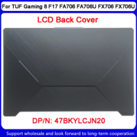 New For Asus TUF Gaming 8 F17 FA706 FA706U FX706 FX706U Rear Lid TOP case laptop LCD Back Cover 47BKYLCJN20
