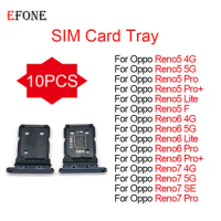 10Pcs For Oppo Reno5 Reno6 Reno7 Reno 5 6 7 SE F Lite Pro Plus 4G 5G SIM Card Tray Slot Holder Adapter Socket Repair Parts