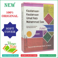 Keutamaan-Keutamaan Umat Nabi Muhammad Mulianya Kita Berkat Mulianya Rasulullah - Diva Press