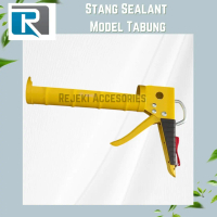 Stang Sealent / Tembak Silicon Model Tabung