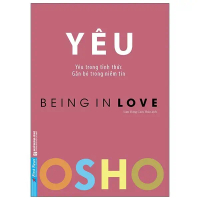 Sách - OSHO - Yêu - Being In Love - FN