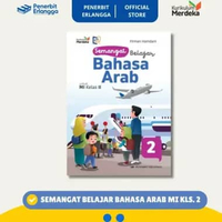 [Erlangga Official] Semangat Belajar Bahasa Arab Mi Kelas 2 Kurikulum Merdeka