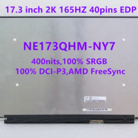 New Original BOE NE173QHM-NY7 17.3" QHD2K 165Hz Laptop LCD Screen 400 Nits 100% DCI-P3 2560x1440 IPS Display Replacement 40pins