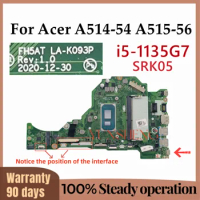 For Acer Aspire A514-54 A515-56T Laptop Motherboard With I5-1135G7 i7-1165G7 8GB RAM FH5AT LA-K093P NBA1711004 DDR4 100% Test OK
