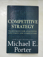 【書寶二手書T4／財經企管_DZC】Competitive Strategy_Michael E.Porter