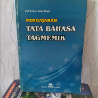 Pengajaran Tata Bahasa Tagmemik Prof.Henry Guntur Tarigan