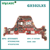 GX502LXS i7-10th CPU 8GB-RAM GTX1660ti RTX2060 RTX2070 Laptop Motherboard For ASUS ROG GU502LV GU502LW GX502L GU502LU Mainboard