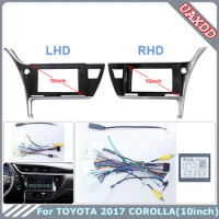For TOYOTA 2017 COROLLA Left RIGHT TWN/ASAN 10INCHCar Radio Android DVD screen video CD player MP5cables Harness Plastic frame