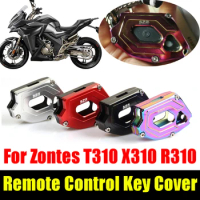 Motorcycle Remote Control Key Protective Cover Cap Case Shell Protector For Zontes T310 X310 R310 ZT310-T 310 T R X Accessories
