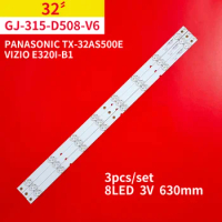 3Pcs/1Set LED Backlight 8 Lamps Strip for 32" TV Panasonic TX-32AS500E Vizio E320i-B1 GJ-315-D508-V6 H-FR-4 LE-60