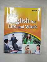 【書寶二手書T6／進修考試_DQN】大專用書：NEW English for Life &amp; Work B3(一書+一片互動光碟)_David Vickers