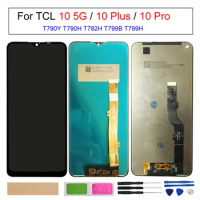 For TCL 10 5G /10 Plus/10 Pro LCD Display+Touch Screen Digitizer Assembly For TCL T790Y T790H T782H T799B T799H LCD Screen