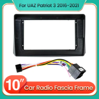 2 Din Android 10inch For UAZ Patriot 3 2016 - 2021 Car DVD Fascia Frame Audio Fitting Adaptor Dash Trim Kits Facia Panel Cable