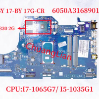 6050A3168901-MB For HP 17T-BY 17-BY 17G-CR Laptop Motherboards With I7-1065G7 I5-1035G1MX330 2G GPU L87453-001 L87454-601 100%OK