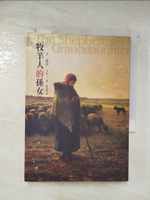【書寶二手書T1／一般小說_BKK】牧羊人的孫女_安．羅瑞．卡特