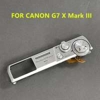 Brand New Original Repair Parts Top Cover Ass'y For Canon PowerShot G7X MARK III ,G7X III , G7XIII , G7X3