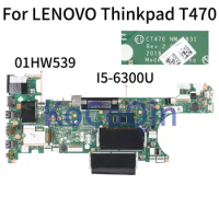 KoCoQin Laptop motherboard For LENOVO Thinkpad T470 Core SR2F0 I5-6300U Mainboard 01HW539 00UR445 CT470 NM-A931 Tested 100%