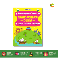 BUKU ANAK : ENSIKLOPEDIA CERDAS TRANSPORTASI DUNIA