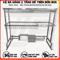 Kệ Bồn 2 Tầng Úp Chén Dĩa - Kệ Inox Đa Năng 2 Tầng Úp Chén Dĩa - Kệ Úp Chén Dĩa Inox 304 Cao Cấp kệ 