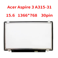 15.6" Laptop Matrix For Acer Aspire 3 A315-31 Series LCD Screen 30 Pins HD 1366X768 Panel Replacement