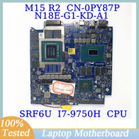 CN-0PY87P 0PY87P PY87P For DELL M15 R2 W/ SRF6U I7-9750H CPU LA-H351P Laptop Motherboard N18E-G1-KD-A1 RTX2060 16GB 100%Tested