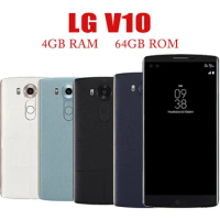LG V10 4G LTE Android Mobile Hexa Core 5.7'' 16.0MP 4GB RAM 64GB ROM Smartphone WIFI Cell Phone Original Unlocked