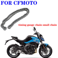 Suitable for CFMOTO original accessories 400NK650GT650NK650MT timing chain timing gauge chain small chain