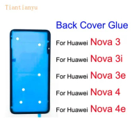 Back Battery Cover Housing Adhesive Glue For Huawei Nova 3 3i 3e 4 4e