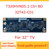 Tcon Board T320HVN05.2 Ctrl BD 32T42-C01 32''tv Logic Board for 32 Inch TV Replacement Board Free Shipping T320HVN05.2 32T42 C01