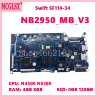 NB2950_MB_V3 with N4500 N5100 CPU 4GB/8GB-RAM 0GB/128GB-SSD Mainboard For Acer Swift SF114-34 Laptop Motherboard NB2950
